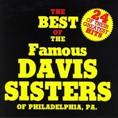 The Davis Sisters (Gospel)/24 Of Their Greatest Hits[7017]