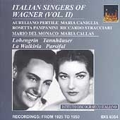 Italian Singers of Wagner Vol 2 / Del Monaco, Pertile, et al
