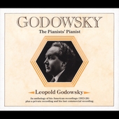 GODOWSKY -THE PIANISTS' PIANIST:AN ANTHOLOGY OF HIS AMERICAN RECORDINGS (1913-26):CHOPIN:VALSE NO.7/GODOWSKY:HUMORESQUE/ETC:LEOPOLD GODOWSKY(p)