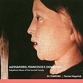 POLUPHONIC MUSIC OF THE SCARLATTI FAMILY:FLORIAN HEYERICK(cond)/EX TEMPORE POLUPHONIC MUSIC OF THE SCARLATTI FAMILY:FLORIAN HEYERICK(cond)/EX TEMPORE