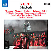 Verdi: Macbeth / Daniele Callegari, Marchigiana PO, Coro Lirico Marchigiano "V.Bellini", Giuseppe Altomare, etc
