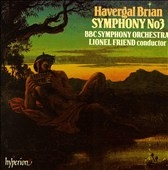 Brian: Symphony no 3 / Lionel Friend, BBC Symphony