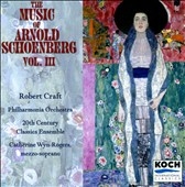 The Music of Arnold Schoenberg Vol 3 / Craft, Wyn-Rogers The Music of Arnold Schoenberg Vol 3 / Craft, Wyn-Rogers