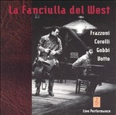 FANCIULLA DEL WEST:PUCCINI FANCIULLA DEL WEST:PUCCINI
