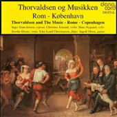 Thorvaldsen og Musikken - Rom, Kobenhavn / Dam-Jensen, et al