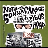 NOTHING'S GONNA CHANGE YOUR MIND (CD2)