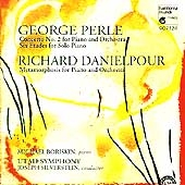 Perle: Concerto No. 2 for Piano; Danielpour: Metamorphosis
