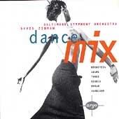 Dance Mix / David Zinman, Baltimore Symphony Orchestra Dance Mix / David Zinman, Baltimore Symphony Orchestra