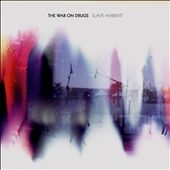 The War On Drugs/Slave Ambient[SC190]