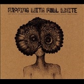 Rapping with Paul White Rapping with Paul White