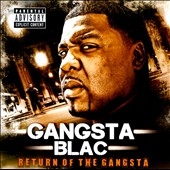 Return Of The Gangsta Return Of The Gangsta