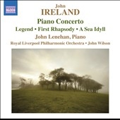 J.Ireland: Piano Concerto, Legend, First Rhapsody, A Sea Idyll, etc J.Ireland: Piano Concerto, Legend, First Rhapsody, A Sea Idyll, etc