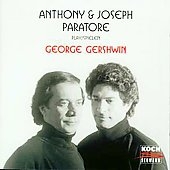 Gershwin: Rhapsody in Blue, etc / Antohony & Joseph Paratore Gershwin: Rhapsody in Blue, etc / Antohony & Joseph Paratore