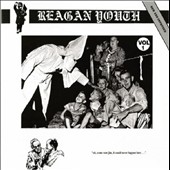 Reagan Youth Vol.1 Reagan Youth Vol.1