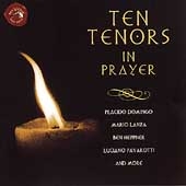 Ten Tenors in Prayer / Domingo, Lanza, Heppner, et al
