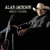 Alan Jackson/Angels and Alcohol[4723504]