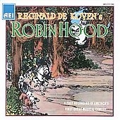 Reginald de Koven's Robin Hood