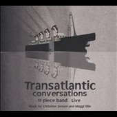 Transatlantic Conversations: 11 Piece Band 