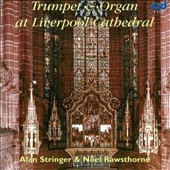 Trumpet & Organ at Liverpool Cathedral