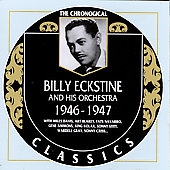 Billy Eckstine & His Orchestra/1946-1947