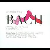 J.S.Bach: Cantatas BWV.12, BWV.78, BWV.150, Motet BWV.118 / Francoise Lasserre, Akademia, etc