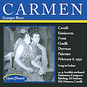 Bizet: Carmen (in Italian) (2/8/1959) / Pierre Dervaux(cond), Palermo Teatro Massimo Orchestra & Chorus, Giulietta Simionato(S), Franco Corelli(T), etc 