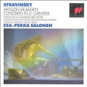 Stravinsky: Apollon Musagete, etc / Esa-Pekka Salonen