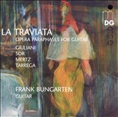 La Traviata - Opera Paraphrases for Guitar / Frank Bungarten
