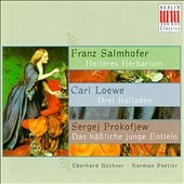 Loewe/Prokofiev/Salmhofer: Song Cycles Loewe/Prokofiev/Salmhofer: Song Cycles