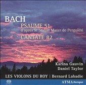 J.S.BACH:PSALM 51/CANTATA NO.82 :K.GAUVIN(S)/D.TAYLOR(C-T)/B.LABADIE(cond)/LES VIOLINS DU ROY J.S.BACH:PSALM 51/CANTATA NO.82 :K.GAUVIN(S)/D.TAYLOR(C-T)/B.LABADIE(cond)/LES VIOLINS DU ROY