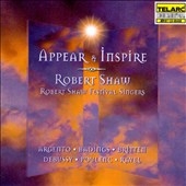 Appear & Inspire / Robert Shaw, Robert Shaw Festival Singers Appear & Inspire / Robert Shaw, Robert Shaw Festival Singers