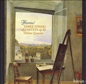 Hummel: Three String Quartets Op 30 / Delme Quartet Hummel: Three String Quartets Op 30 / Delme Quartet