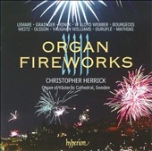 Organ Fireworks Vol.13 - G.Weitz, D.Bourgeois, O.Olsson, etc / Christopher Herrick