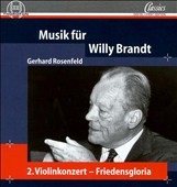 Rosenfeld: Music For Willy Brandt, etc / Termer, Schmahl Rosenfeld: Music For Willy Brandt, etc / Termer, Schmahl