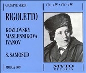 Verdi: Rigoletto / Samosud, Kozlovsky, Maslennikova, et al Verdi: Rigoletto / Samosud, Kozlovsky, Maslennikova, et al