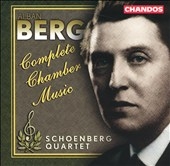 Berg: Complete Chamber Music / Schoenberg Quartet, etc