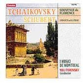Tchaikovsky: Souvenir de Florence; Schubert / Yuli Turovsky