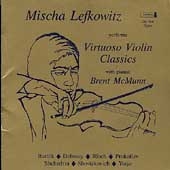 Mischa Lefkowitz performs Virtuoso Violin Classics