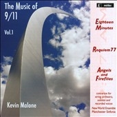 Kevin Malone: The Music of 9/11, Vol. 1 Kevin Malone: The Music of 9/11, Vol. 1