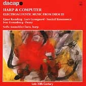 Harp and Computer Music from Diem III / Sofia Asuncion Claro Harp and Computer Music from Diem III / Sofia Asuncion Claro