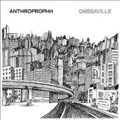 Anthroprophh/Omegaville[RKTR1271]