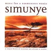 Simunye - Music for a Harmonious World / I Fagiolini, SDASA