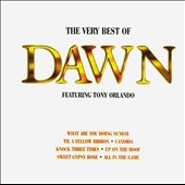 The Very Best Of Dawn Featuring Tony Orlando