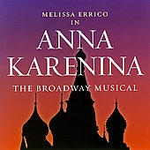 Anna Karenina (Musical/Broadway Cast Recordings)