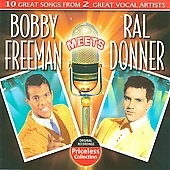 Bobby Freeman Meets Ral Donner Bobby Freeman Meets Ral Donner