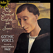 The Spirits of England & France Vol.3 - Binchois and His Contemporaries / Christopher Page, Gothic Voices