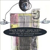 Joan Tower: Black Topaz / Isbin, Wincenc, Emelianoff, et al