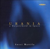 Urania - A Harpsichord in Space / Anssi Mattila Urania - A Harpsichord in Space / Anssi Mattila