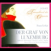 Lehar: Der Graf von Luxemburg / Wilhelm Stephan, Hamburg Radio Symphony Orchestra, Fritz Gollnitz, Rudolf Schock, etc