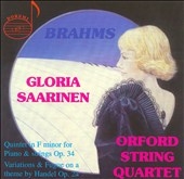 Brahms: Piano Quintet, etc / Saarinen, Orford Quartet